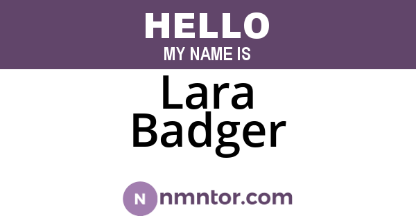 Lara Badger