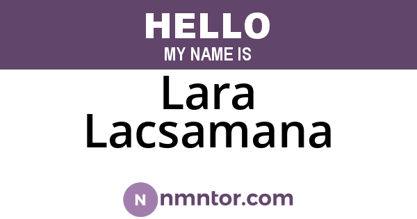 Lara Lacsamana