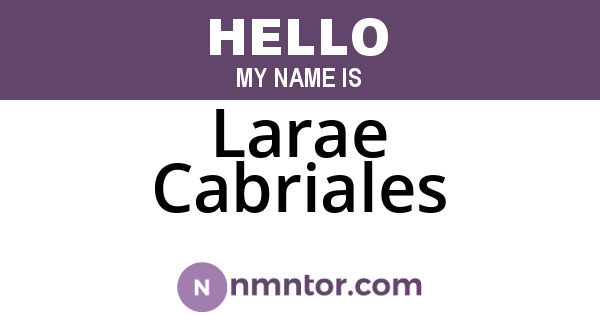 Larae Cabriales