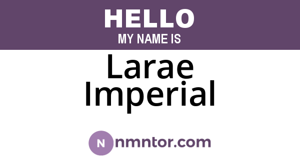 Larae Imperial