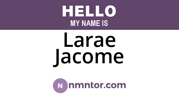 Larae Jacome