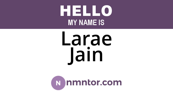 Larae Jain