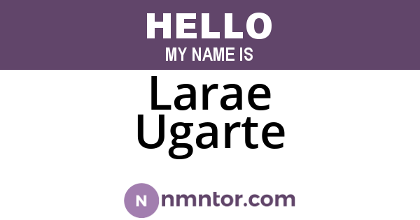 Larae Ugarte