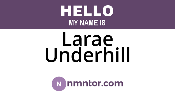 Larae Underhill