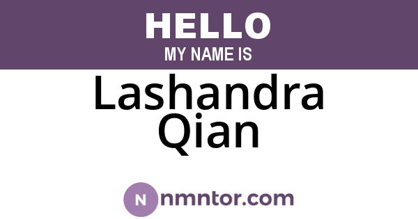 Lashandra Qian