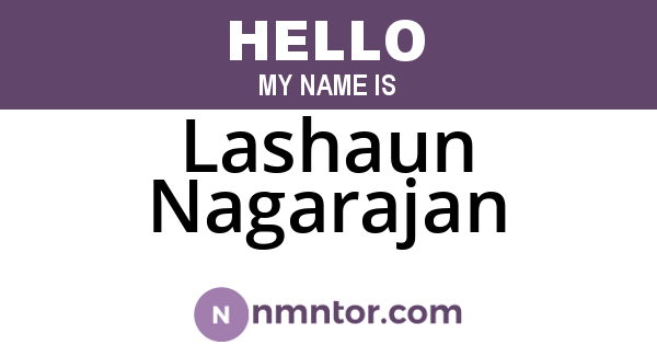 Lashaun Nagarajan