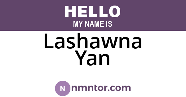 Lashawna Yan