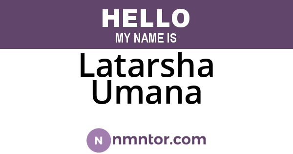 Latarsha Umana