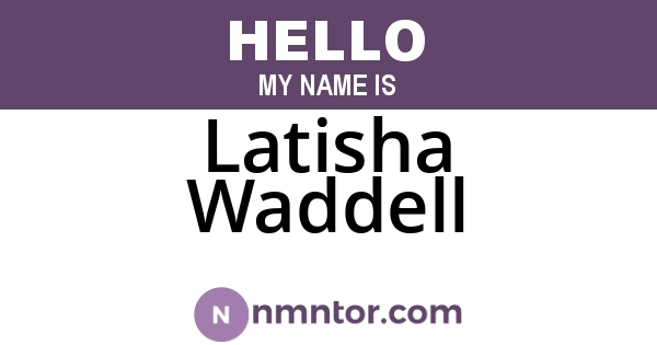 Latisha Waddell