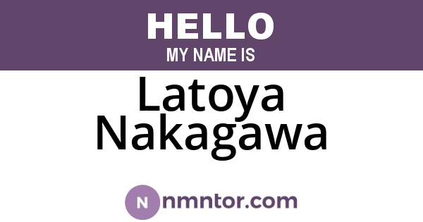 Latoya Nakagawa