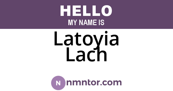 Latoyia Lach