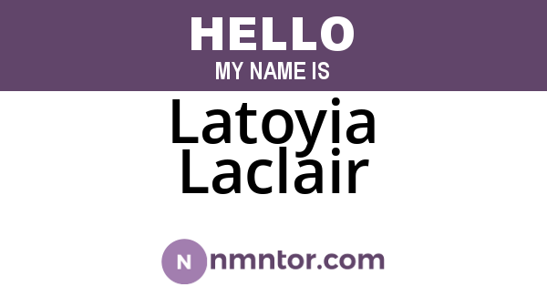 Latoyia Laclair