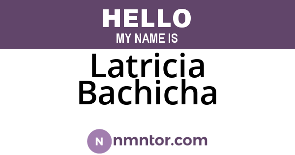 Latricia Bachicha