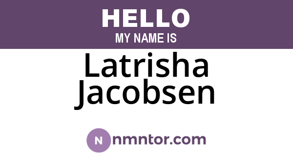 Latrisha Jacobsen