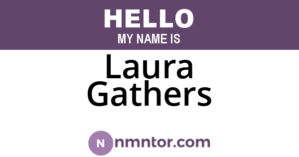 Laura Gathers
