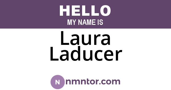 Laura Laducer