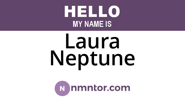 Laura Neptune