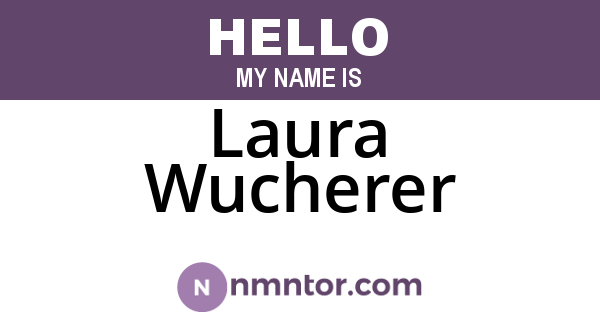 Laura Wucherer