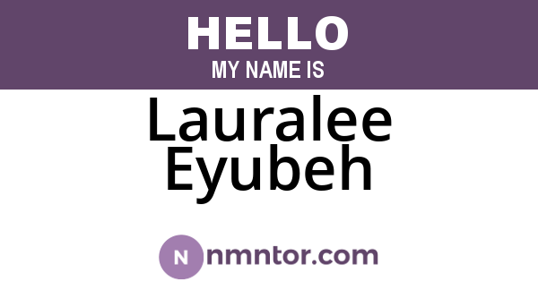 Lauralee Eyubeh