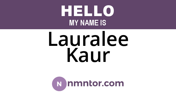 Lauralee Kaur