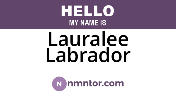 Lauralee Labrador