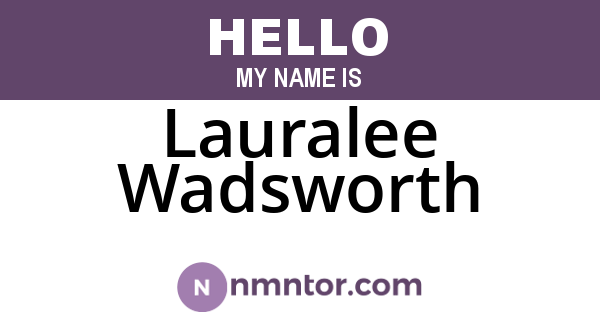 Lauralee Wadsworth