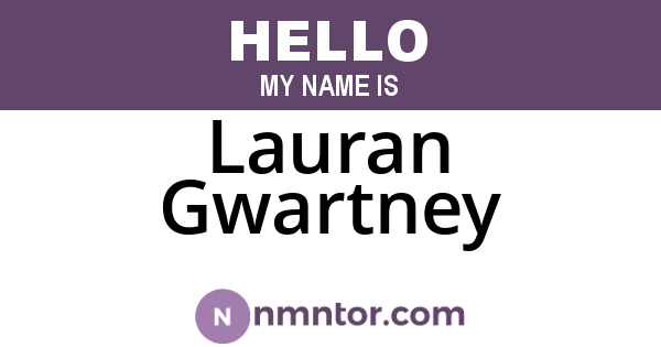 Lauran Gwartney