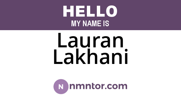 Lauran Lakhani