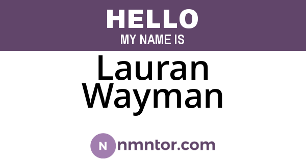 Lauran Wayman