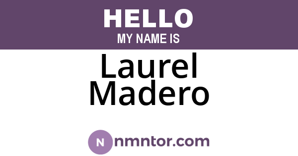 Laurel Madero