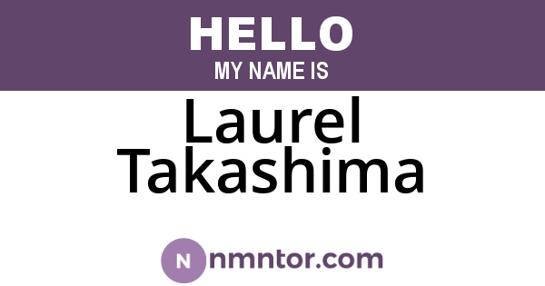 Laurel Takashima
