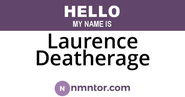 Laurence Deatherage