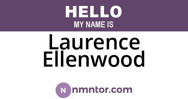 Laurence Ellenwood
