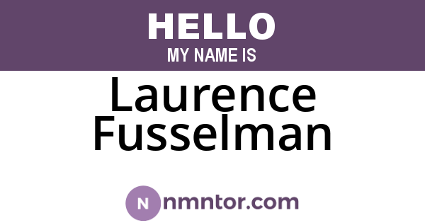 Laurence Fusselman