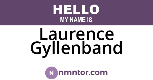 Laurence Gyllenband