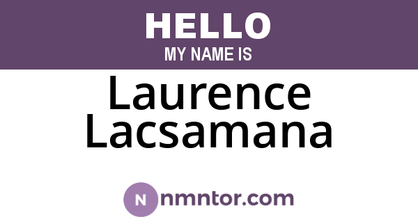 Laurence Lacsamana