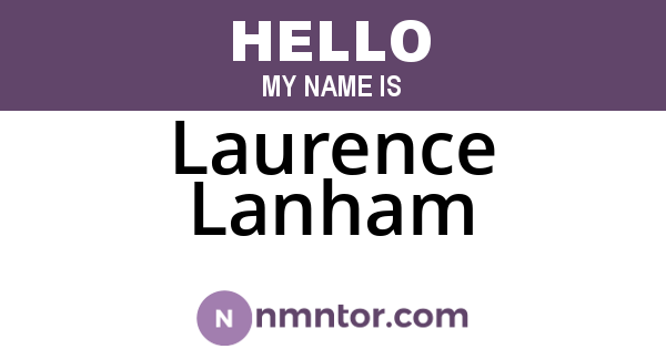 Laurence Lanham