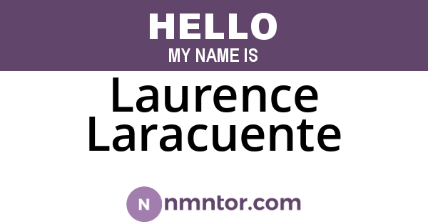 Laurence Laracuente