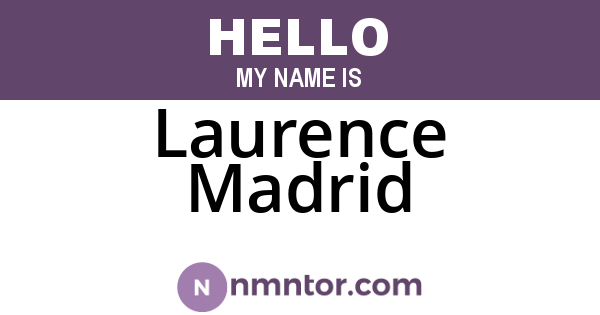Laurence Madrid