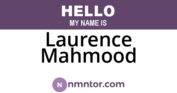 Laurence Mahmood