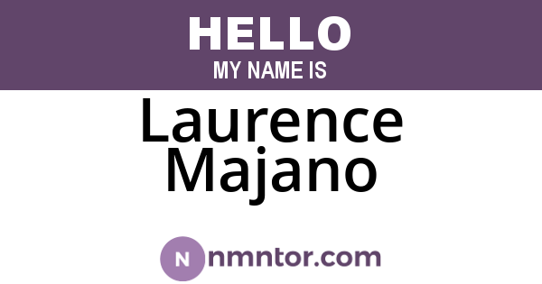 Laurence Majano