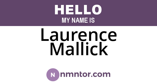 Laurence Mallick
