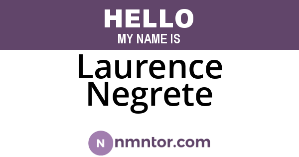 Laurence Negrete