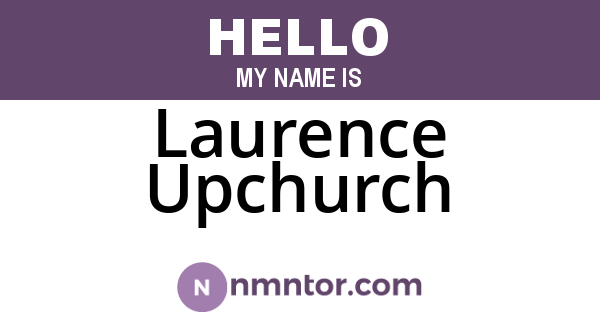 Laurence Upchurch