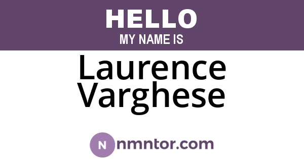 Laurence Varghese