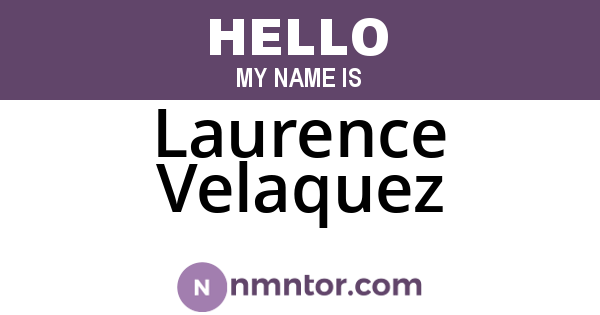 Laurence Velaquez