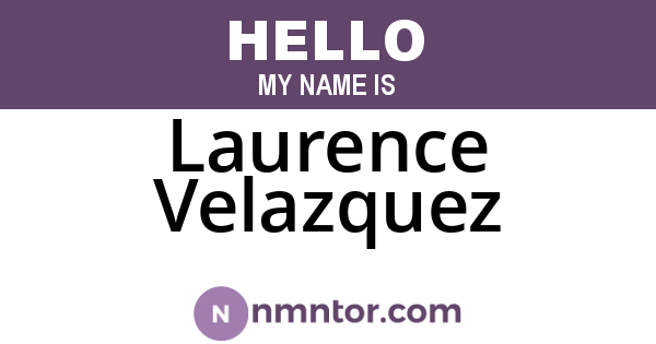 Laurence Velazquez