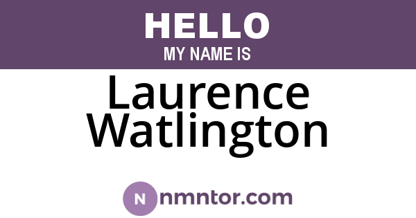 Laurence Watlington
