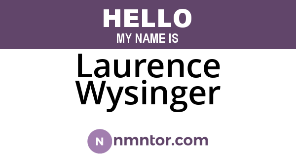Laurence Wysinger