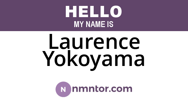 Laurence Yokoyama